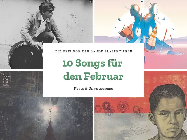 10 Songs für den Februar 2019