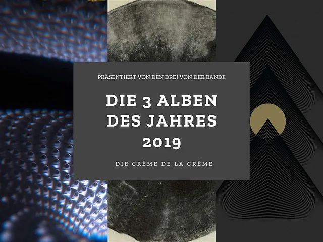 Die drei Alben des Jahres 2019