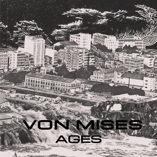 Von Mises – "Ages"