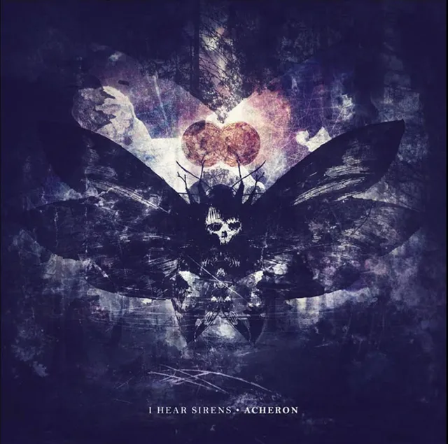 I Hear Sirens – "Acheron"