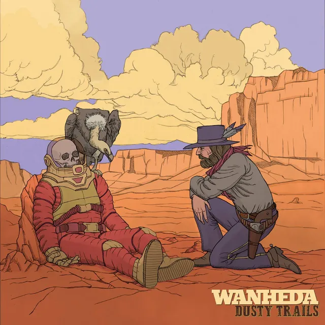 Wanheda – "Dusty Trails"