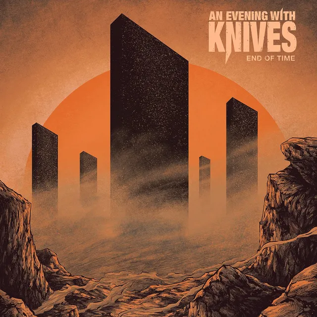 An Evening With Knives – "End of Time"
