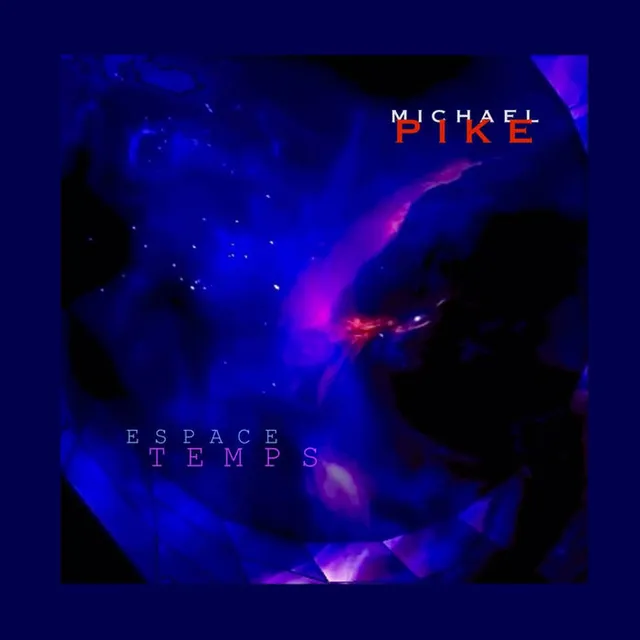 Michael Pike "Espace temps"