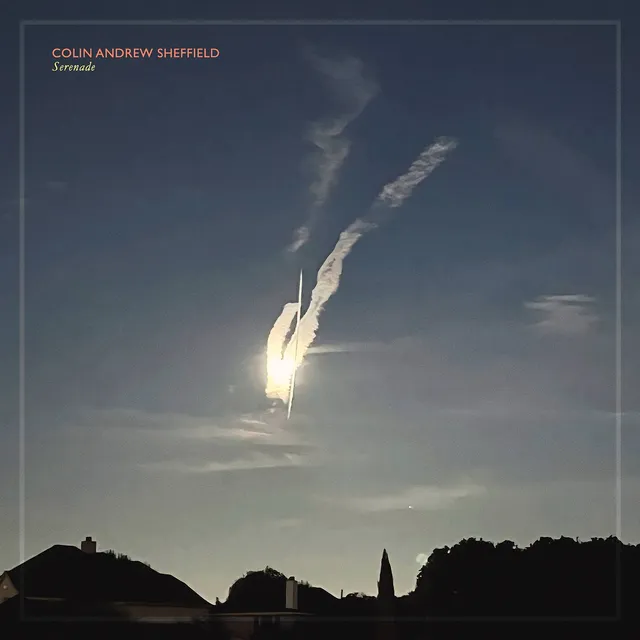 Colin Andrew Sheffield – "Serenade"